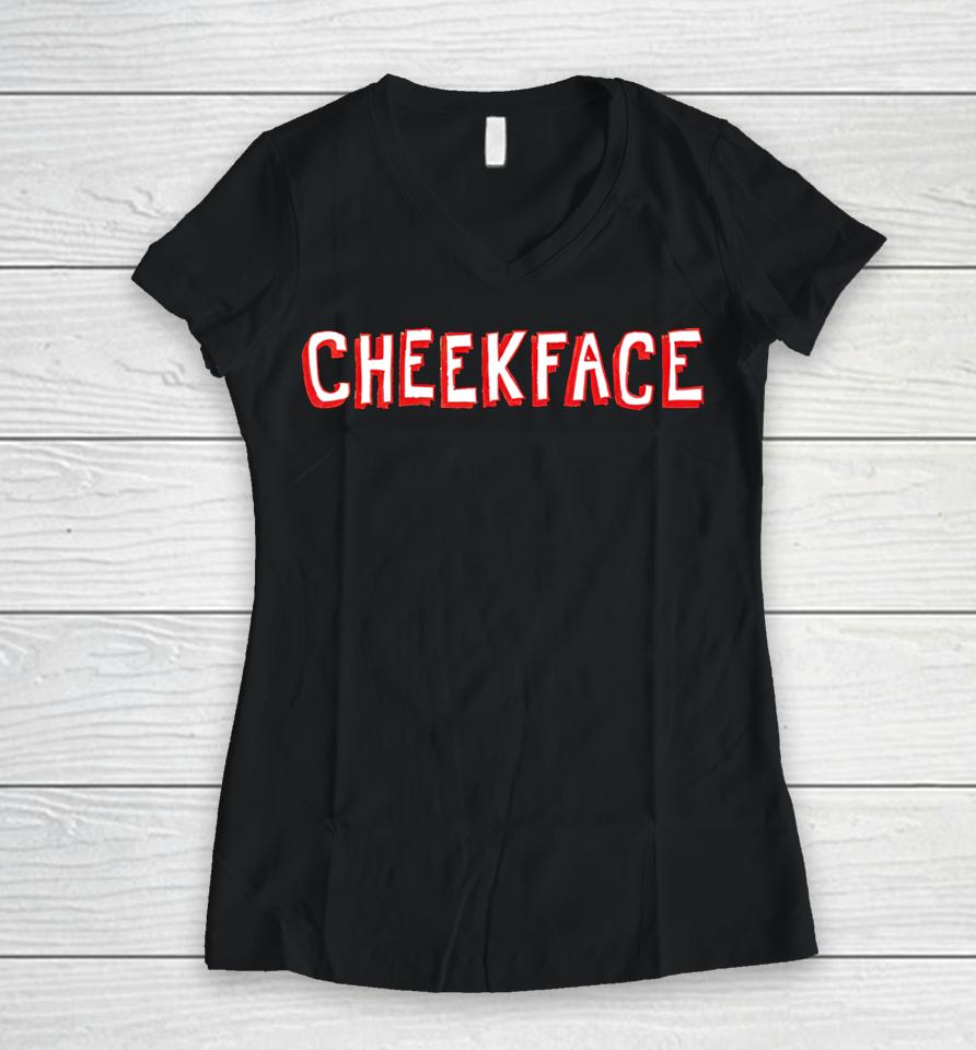 Somemerchco Cheekface Banner Women V-Neck T-Shirt