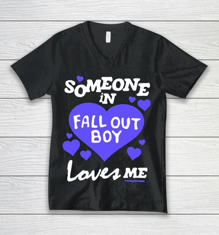 Someone In Fall Out Boy Loves Me Unisex V-Neck T-Shirt