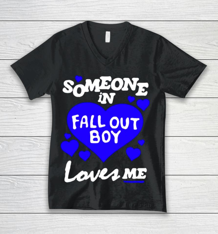 Someone In Fall Out Boy Loves Me Unisex V-Neck T-Shirt