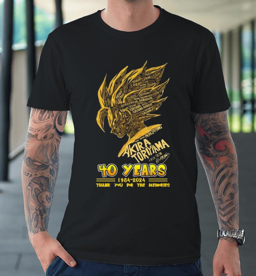 Son Goku Akira Toriyama 40 Years 1984 2024 Thank You For The Memories Signature Premium T-Shirt
