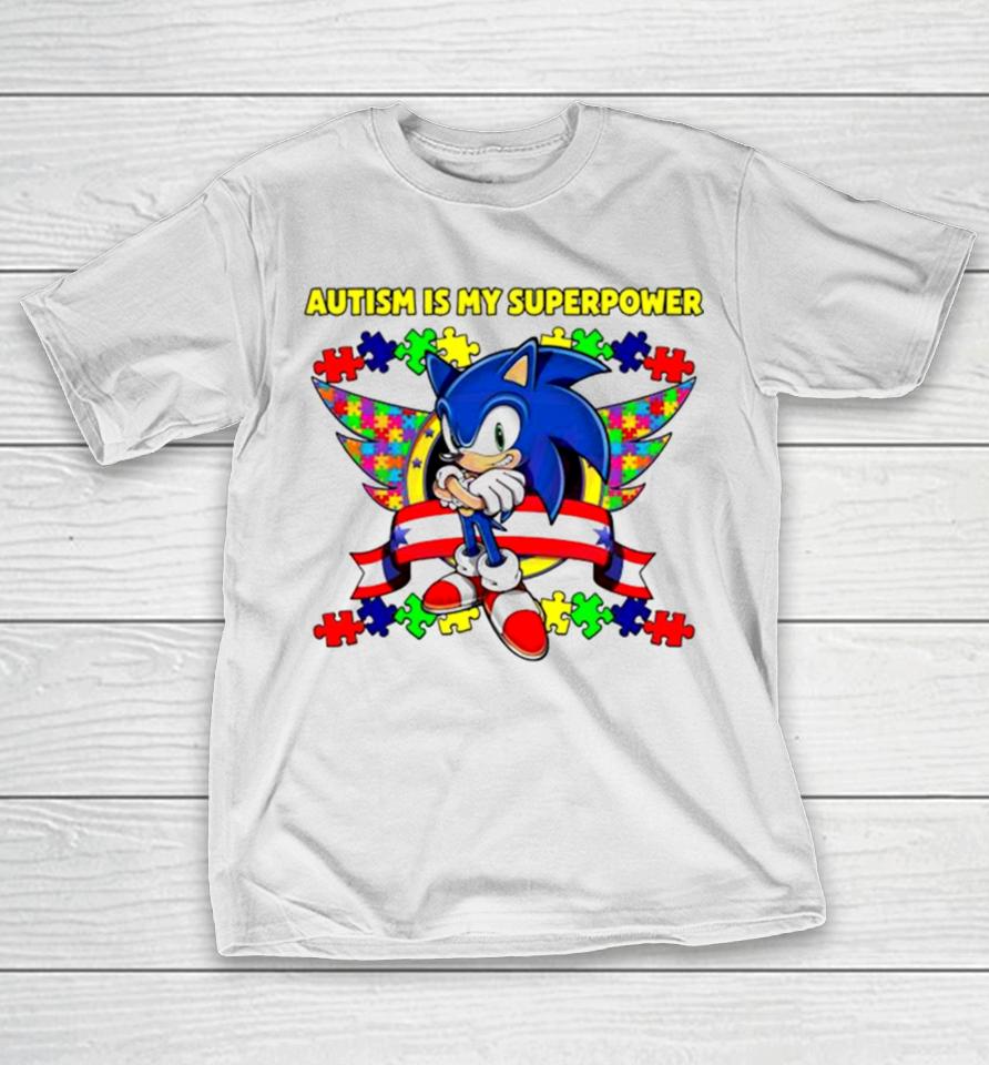 Sonic Autism Is My Superpower T-Shirt