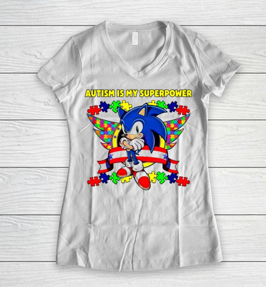 Sonic Autism Is My Superpower Women V-Neck T-Shirt