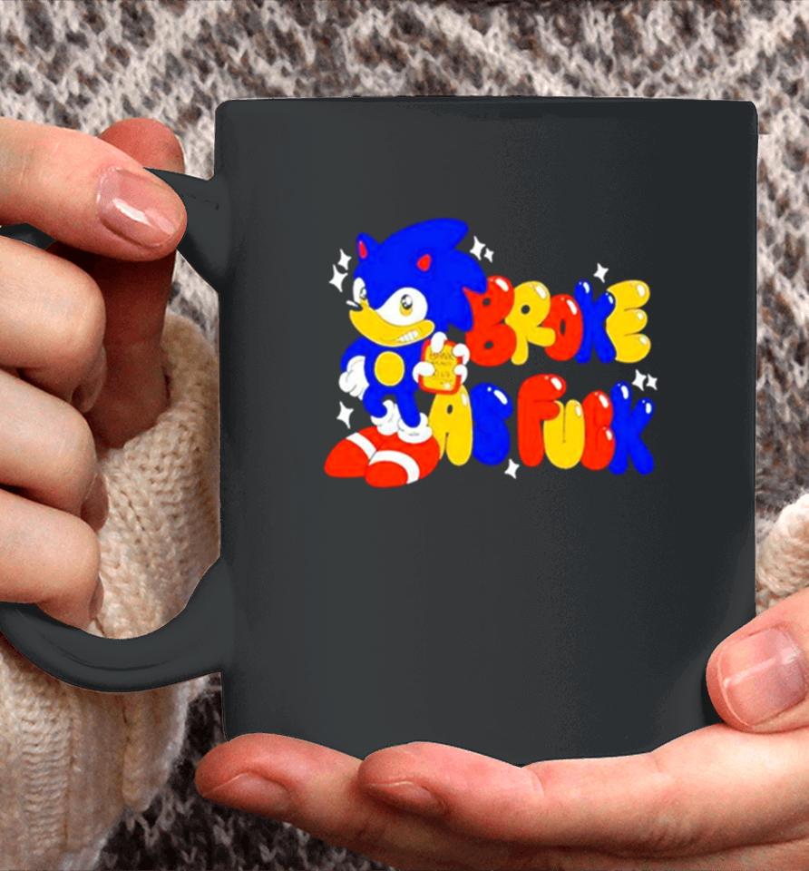 Sonic Broke As Fuck Coffee Mug