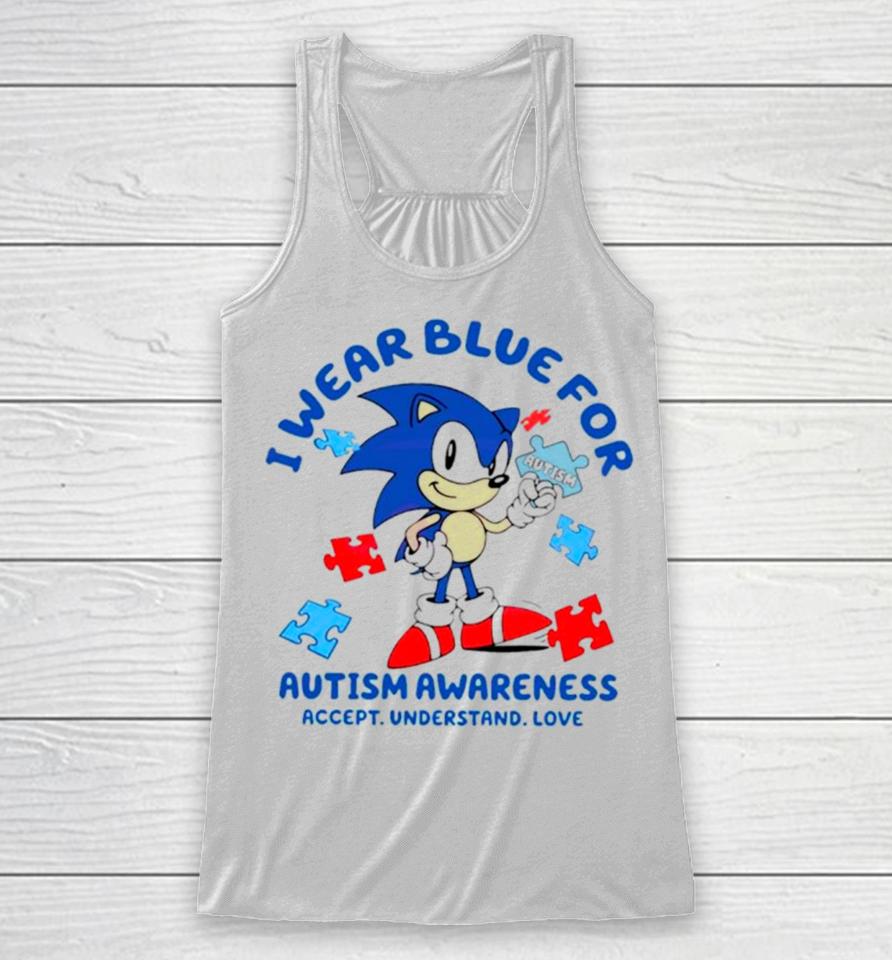 Sonic I Wear Blue For Autism Awareness Racerback Tank