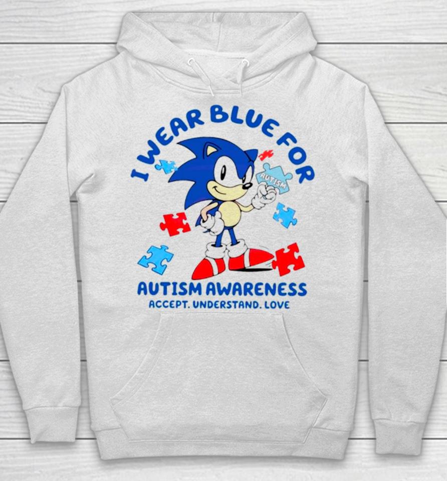 Sonic I Wear Blue For Autism Awareness Hoodie