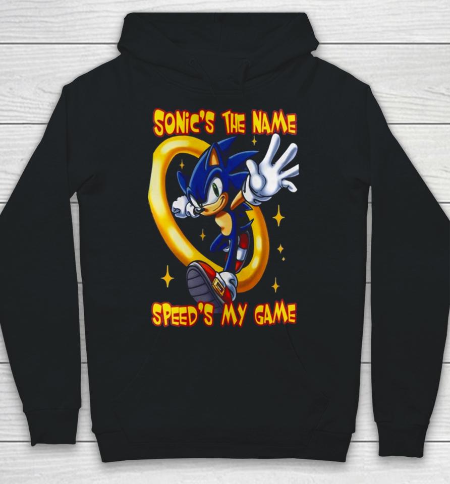 Sonic The Hedgehog Sonic’s The Name Speed’s My Game Hoodie