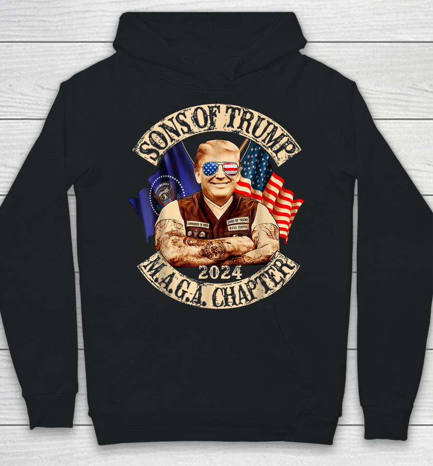 Sons Of Trump Maga Chapter 2024 Hoodie