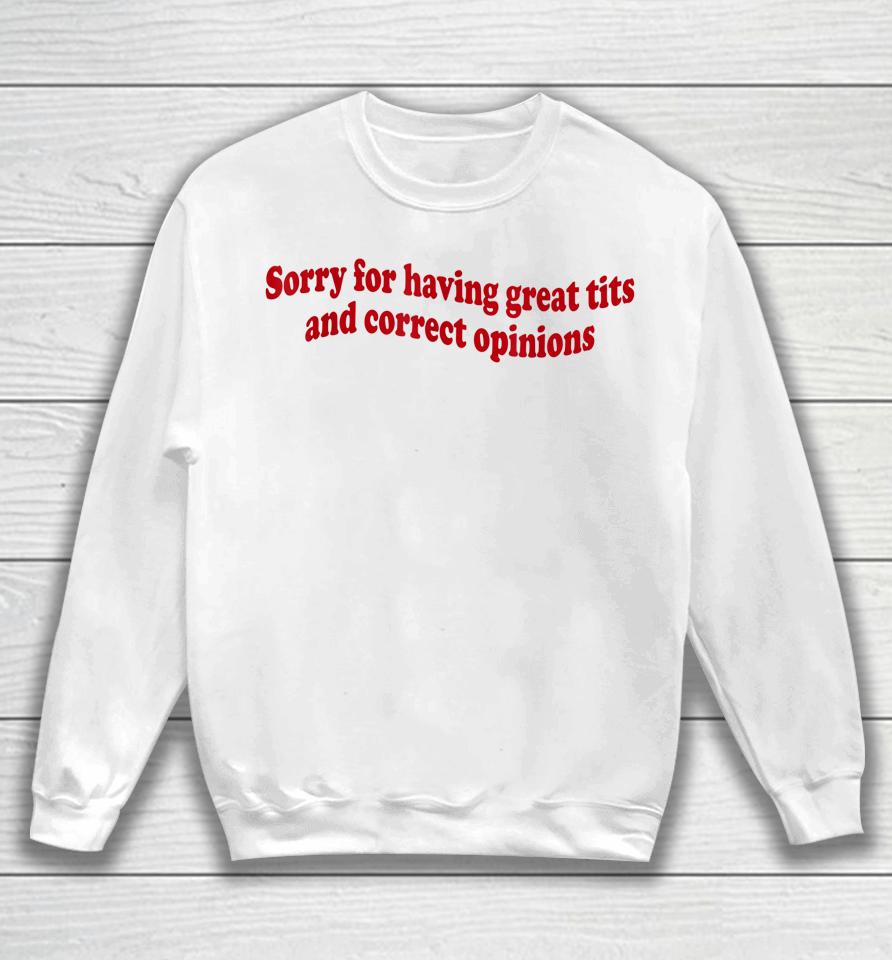 Sorry For Having Great Tita And Correct Opinions On Sweatshirt