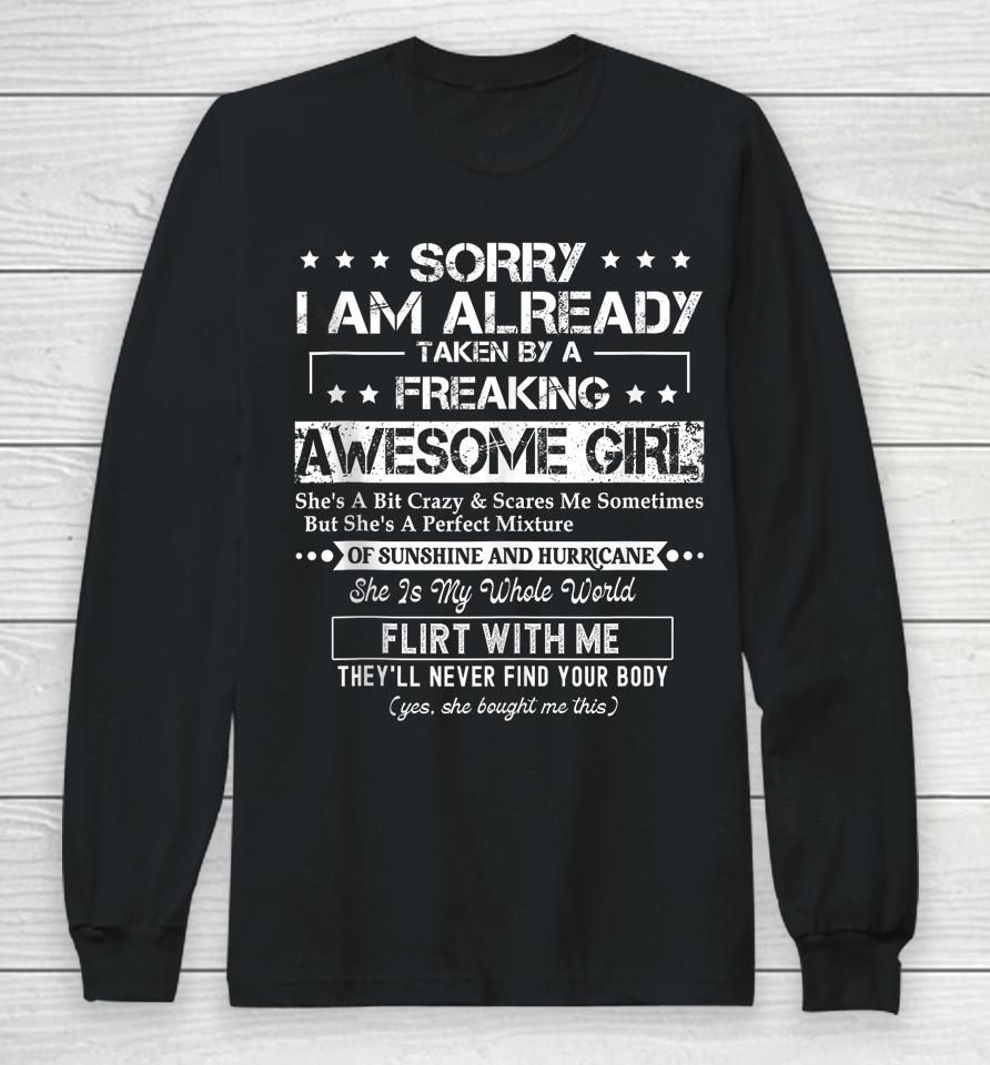 Sorry I'm Already Taken By A Freaking Awesome Girl Husband Long Sleeve T-Shirt