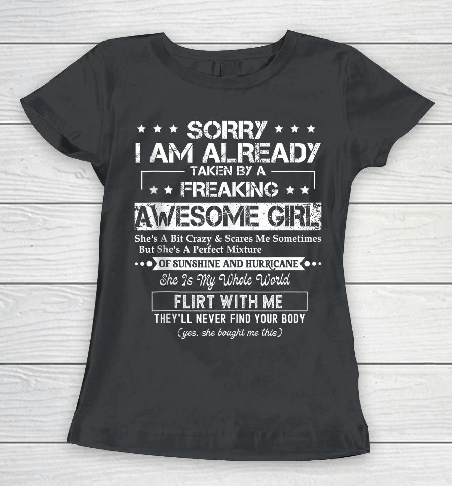 Sorry I'm Already Taken By A Freaking Awesome Girl Husband Women T-Shirt