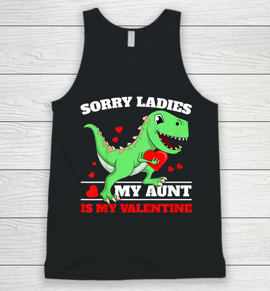 Sorry Ladies Aunt Is My Valentine Unisex Tank Top