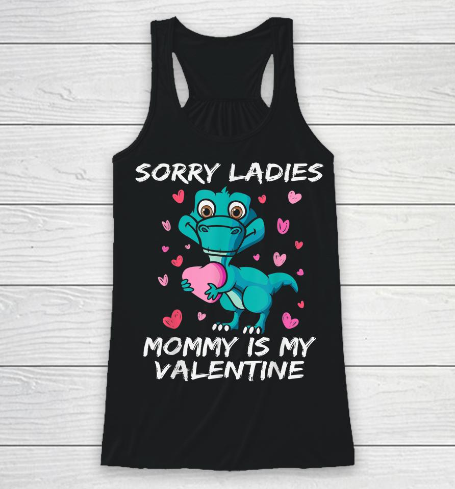 Sorry Ladies Mommy Is My Valentine Funny Kids Boys Racerback Tank