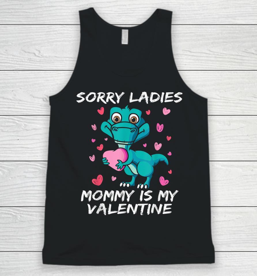 Sorry Ladies Mommy Is My Valentine Funny Kids Boys Unisex Tank Top
