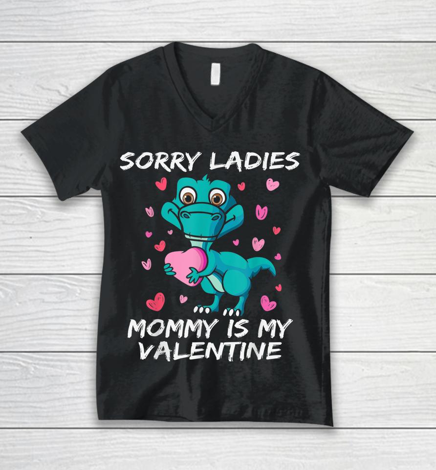 Sorry Ladies Mommy Is My Valentine Funny Kids Boys Unisex V-Neck T-Shirt