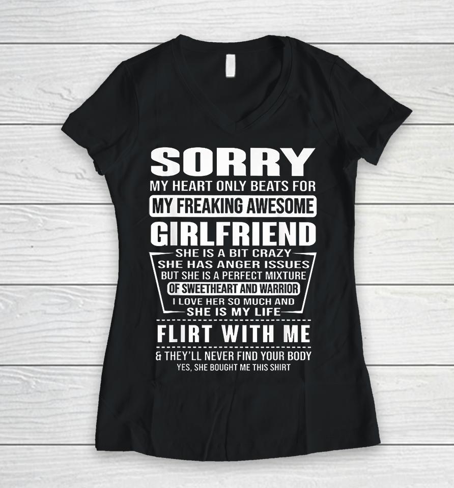 Sorry My Heart Only Beats For My Freaking Awesome Girlfriend Women V-Neck T-Shirt