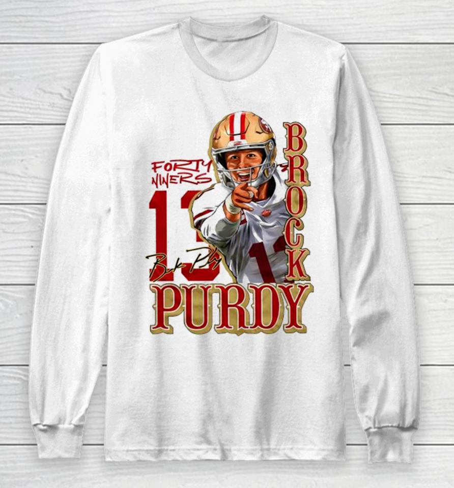 Sortie Brock Purdy Forty Niner Football Player Signature Long Sleeve T-Shirt