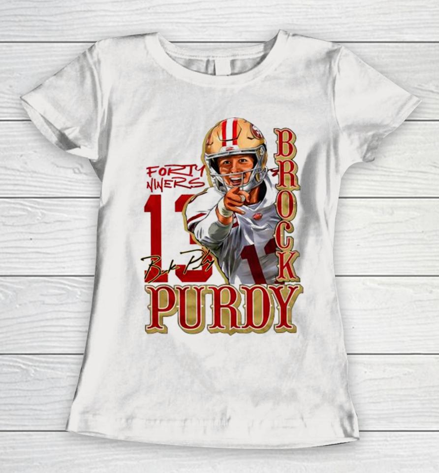 Sortie Brock Purdy Forty Niner Football Player Signature Women T-Shirt