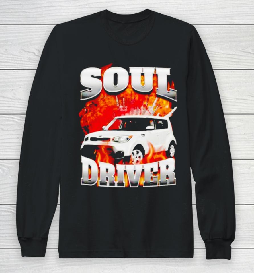 Soul Driver Long Sleeve T-Shirt