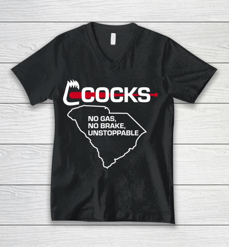 South Carolina Gamecocks No Gas No Brake Unstoppable Unisex V-Neck T-Shirt