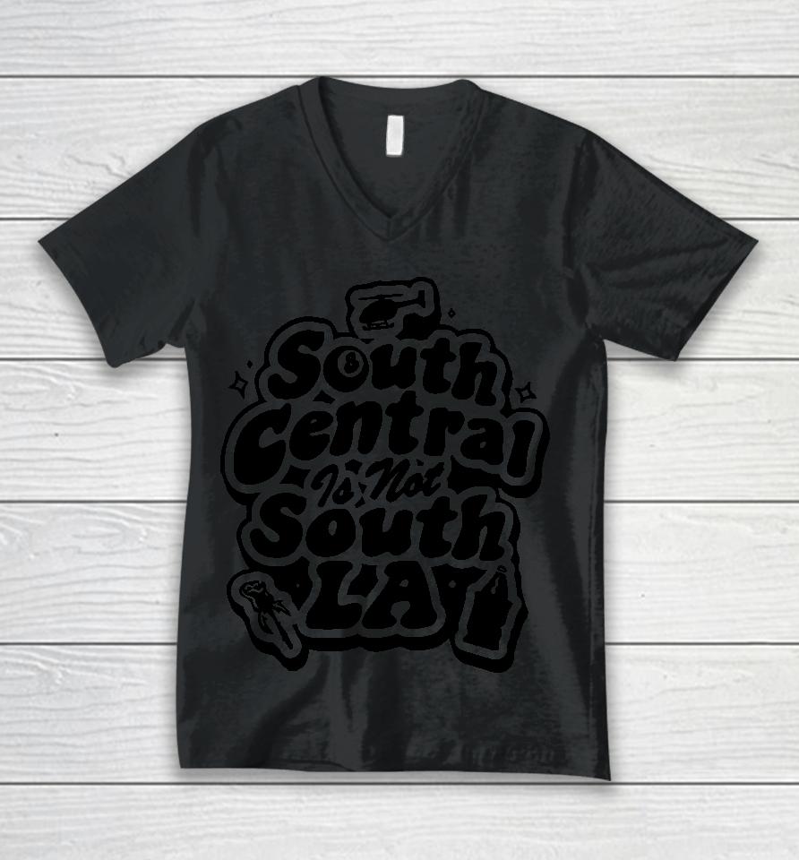 South Central Is Not South La Unisex V-Neck T-Shirt