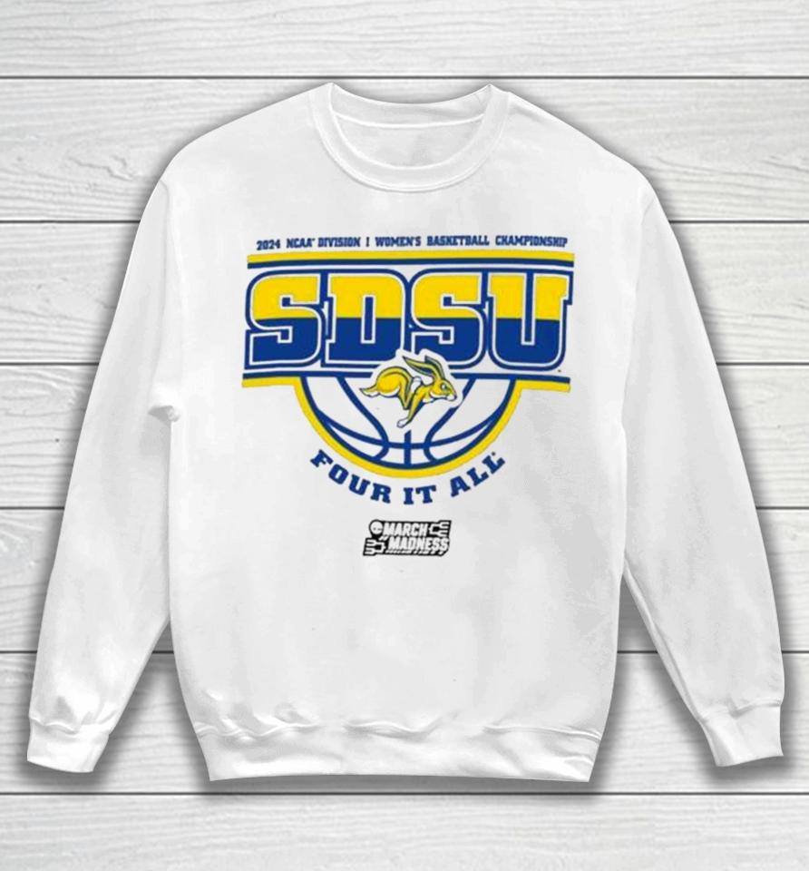 South Dakota State Jackrabbits 2024 Ncaa Division I Women’s Basketball Championship Four It All Sweatshirt