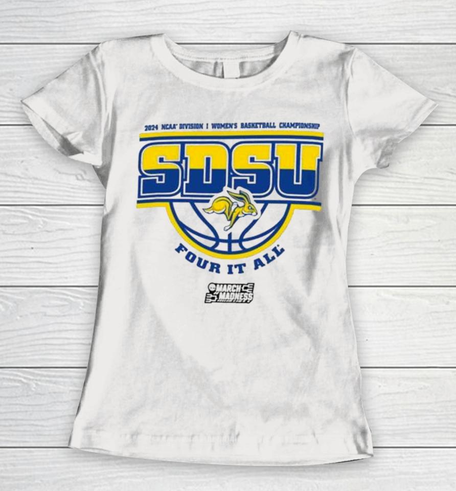 South Dakota State Jackrabbits 2024 Ncaa Division I Women’s Basketball Championship Four It All Women T-Shirt