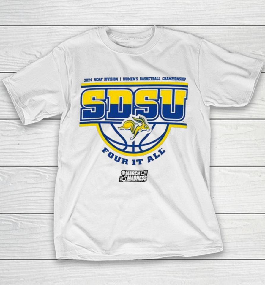 South Dakota State Jackrabbits 2024 Ncaa Division I Women’s Basketball Championship Four It All Youth T-Shirt