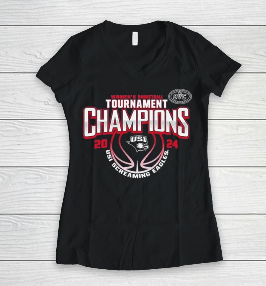 Southern Indiana Screaming Eagles 2024 Ovc Women’s Basketball Conference Tournament Champions Women V-Neck T-Shirt
