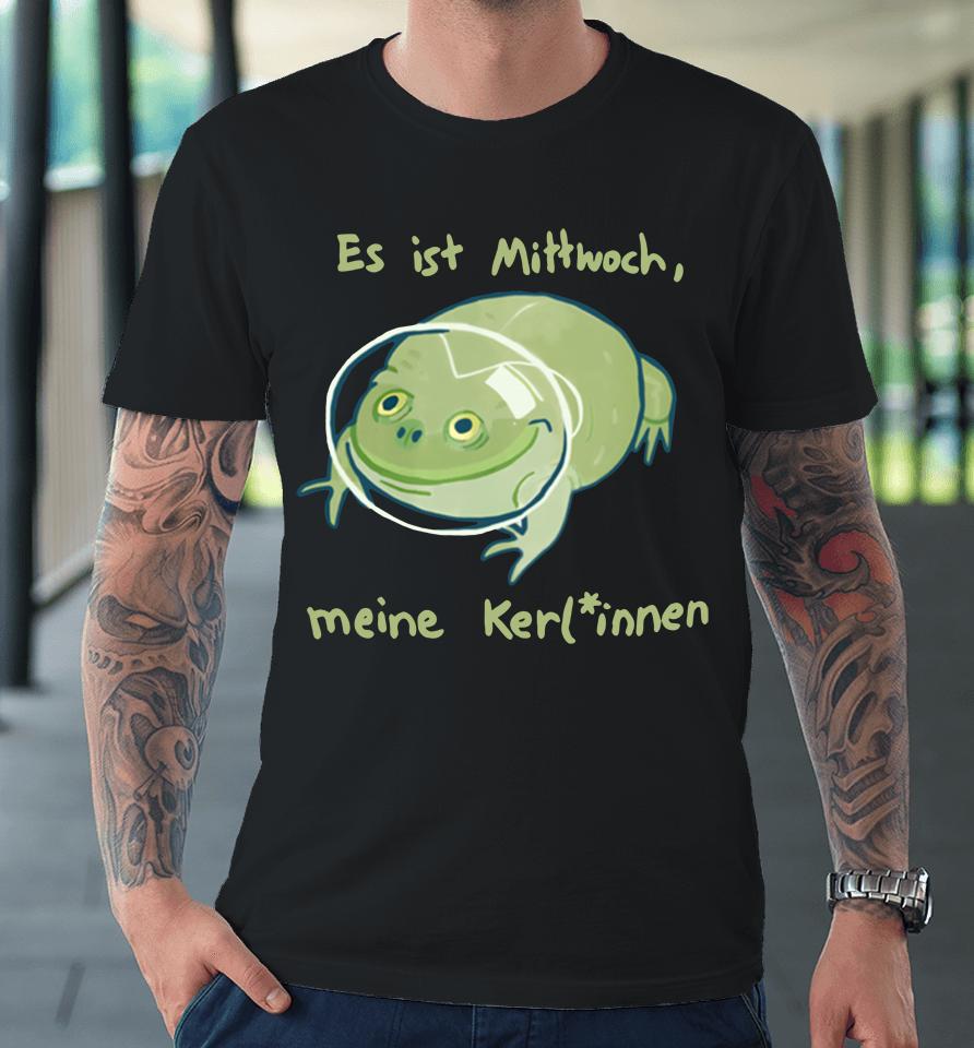 Spacefrogs Es Ist Mittwoch Meine Kerlinnen Premium T-Shirt