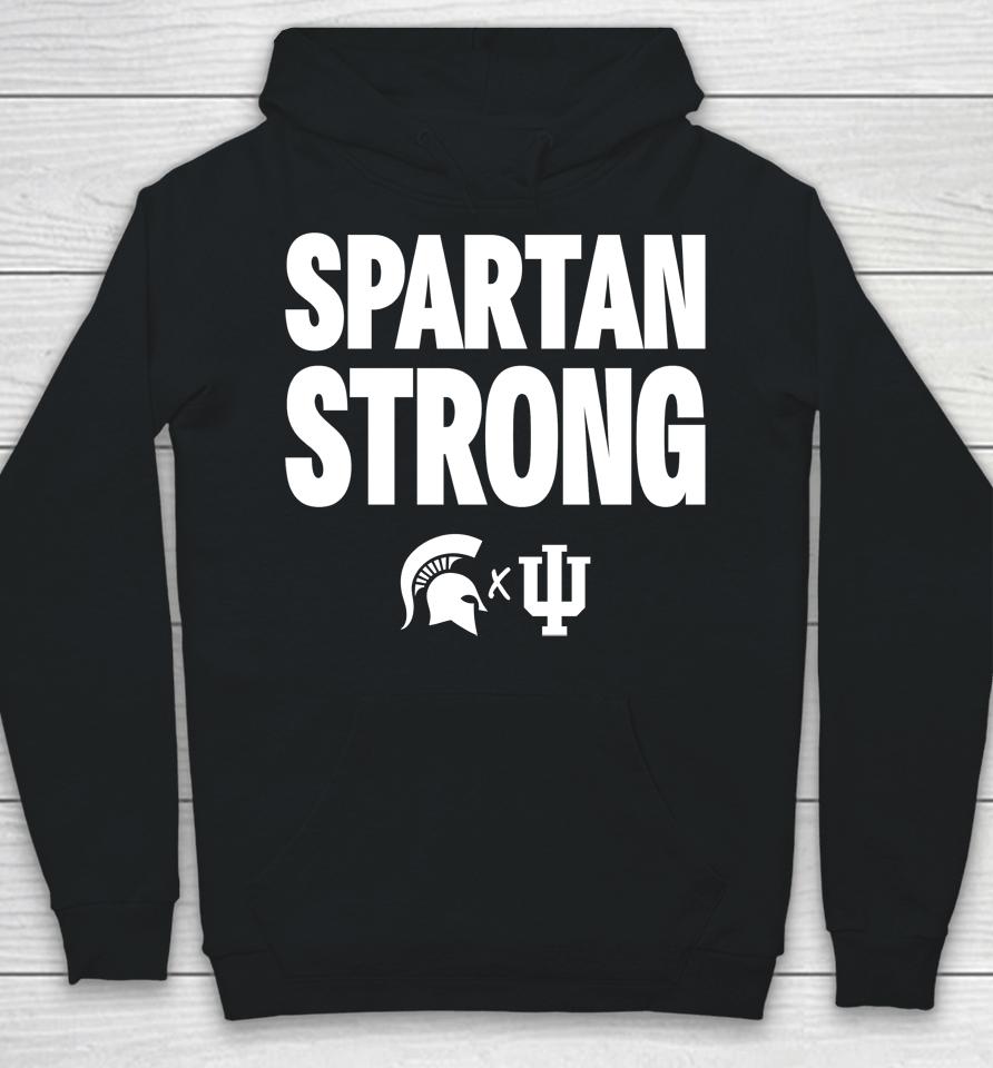 Spartan Strong Michigan State Vs Indiana Basketball Hoodie