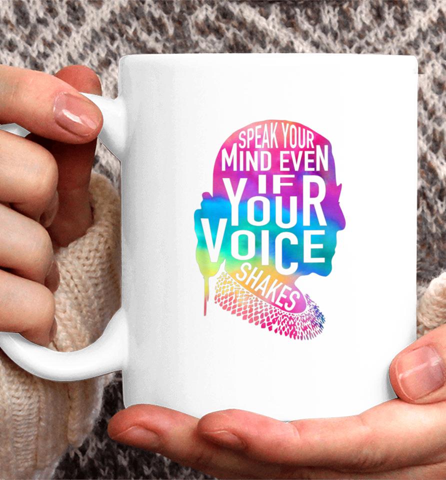 Speak Your Mind Even If Your Voice Shakes Rbg Feminist Coffee Mug
