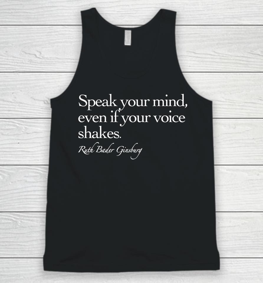 Speak Your Mind Even If Your Voice Shakes Unisex Tank Top