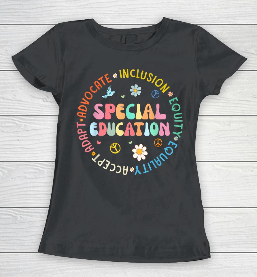 Special Education Back To School Teacher Women T-Shirt