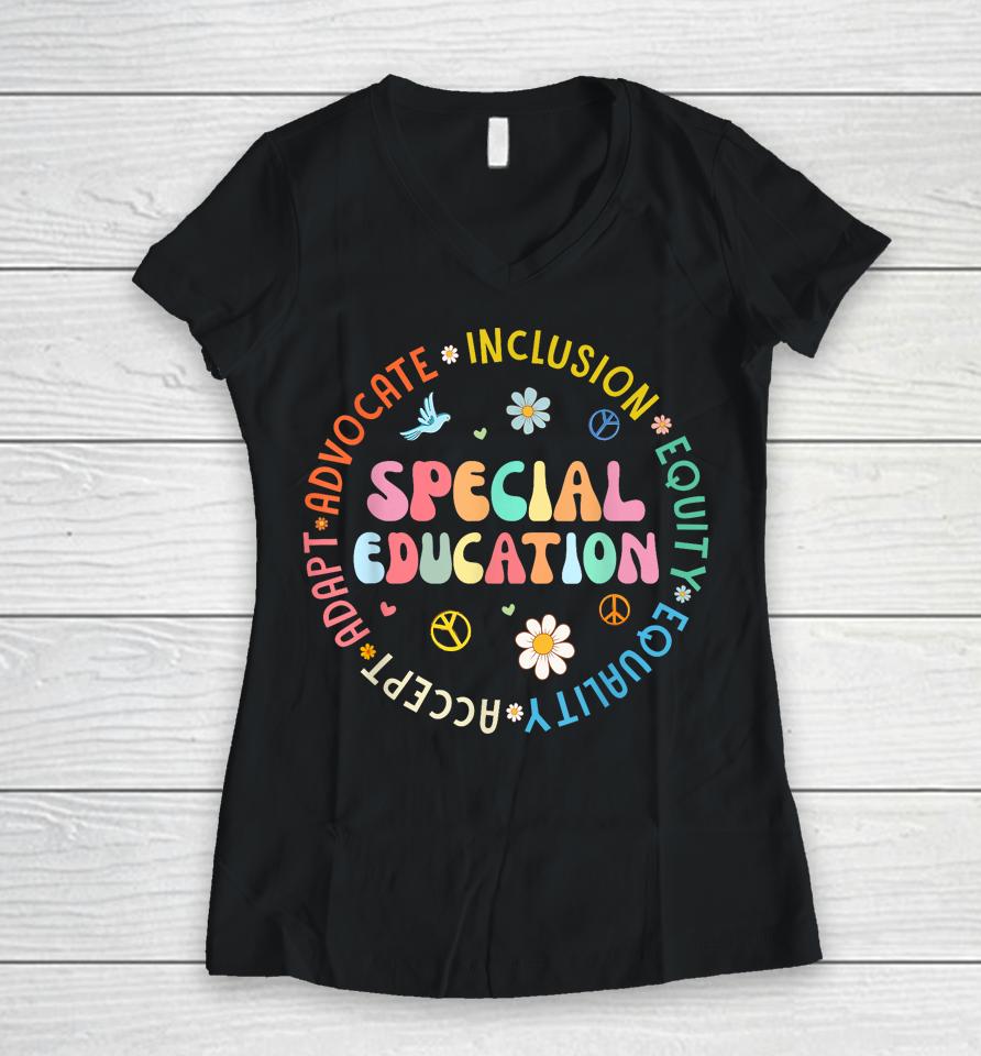 Special Education Back To School Teacher Women V-Neck T-Shirt