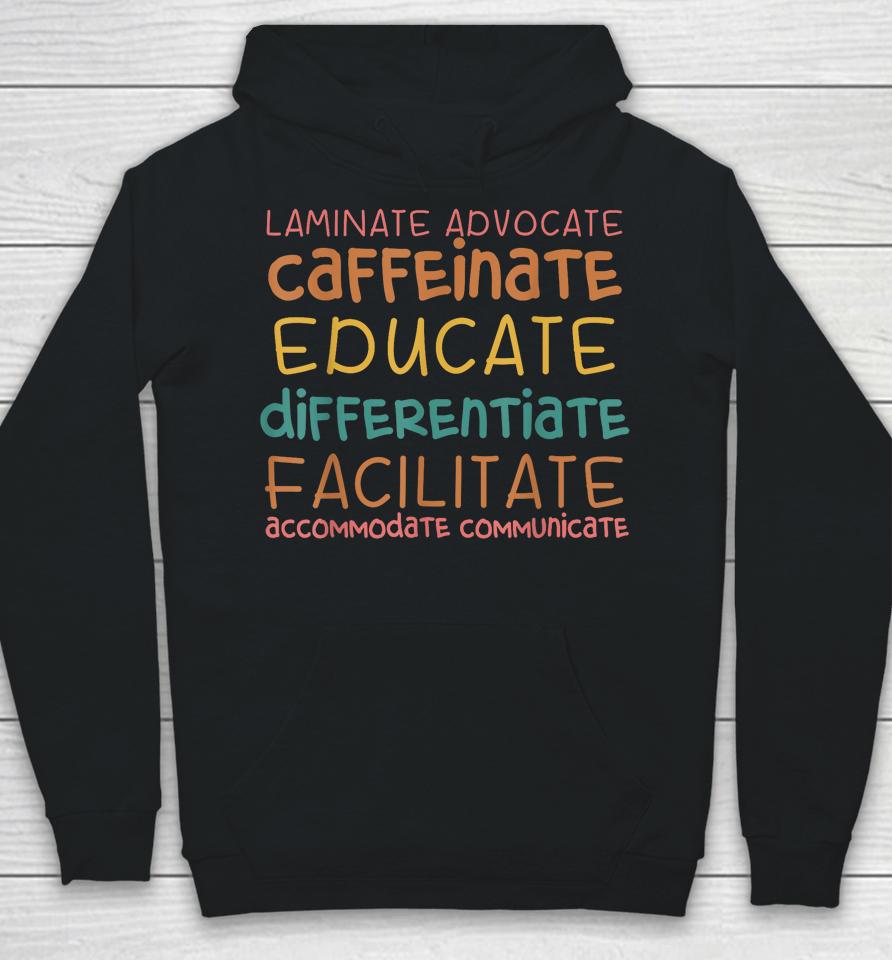 Special Education Teacher Laminate Accommodate Collaborate Hoodie