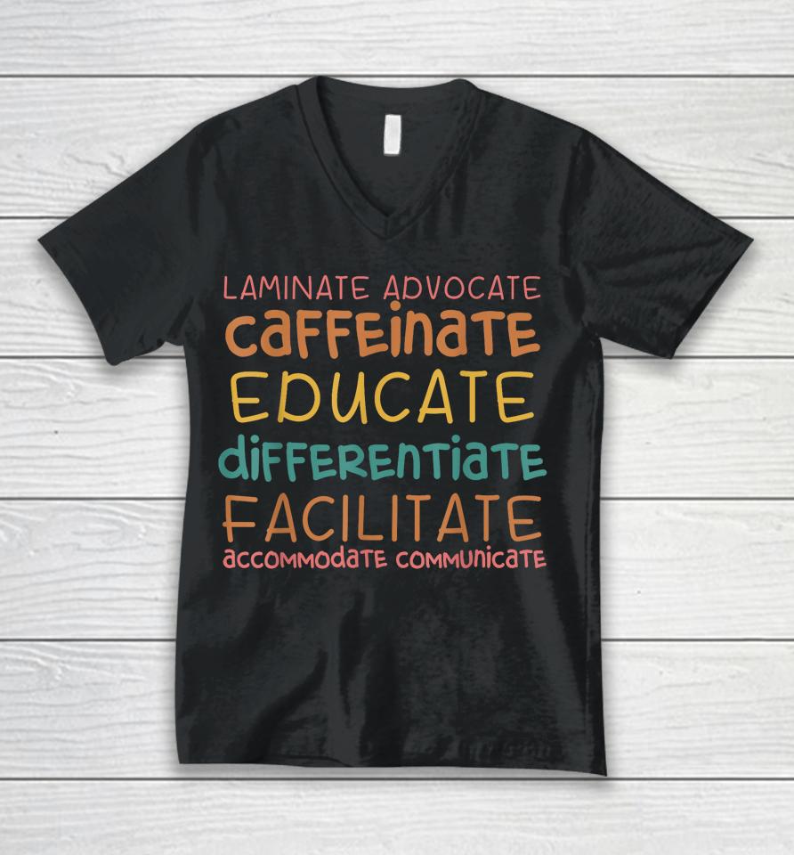 Special Education Teacher Laminate Accommodate Collaborate Unisex V-Neck T-Shirt