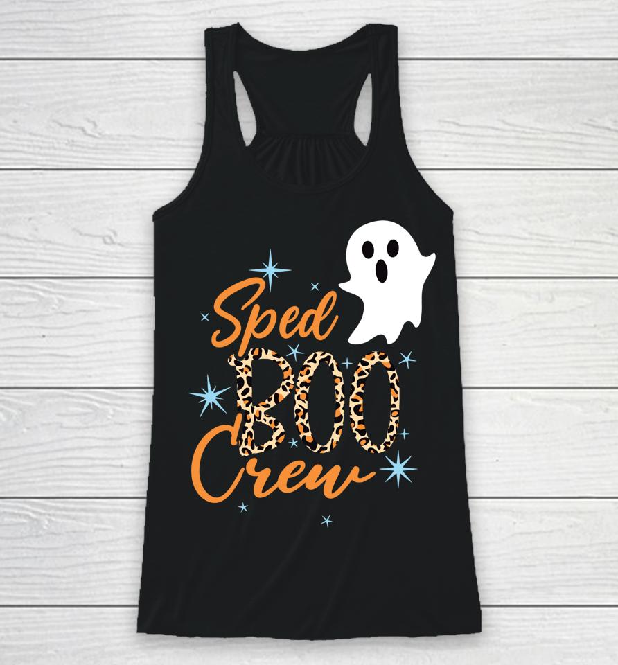 Sped Boo Crew Teacher Halloween Halloween Racerback Tank