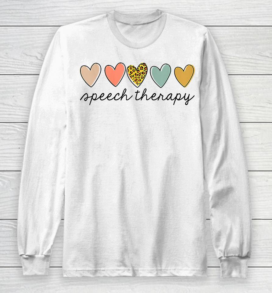 Speech Therapy Long Sleeve T-Shirt