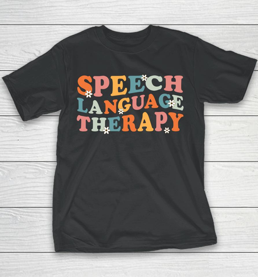 Speech Therapy Speech Language Therapy Pathologist Retro Slp Youth T-Shirt