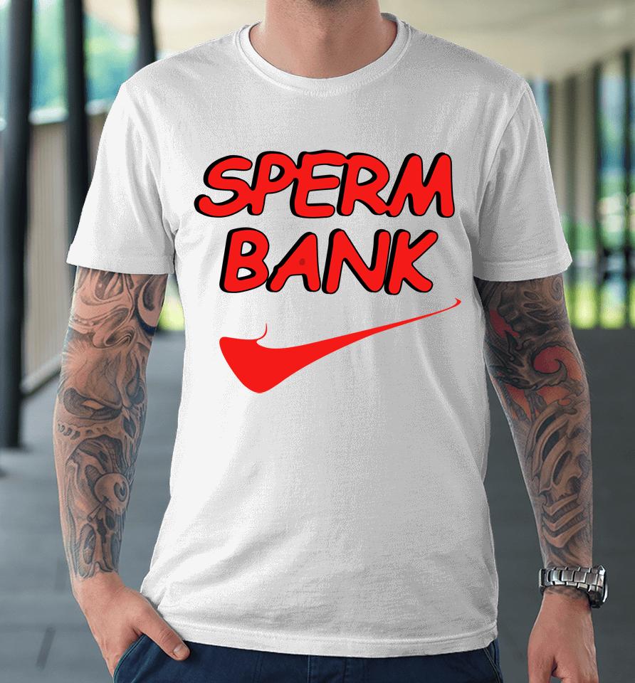 Sperm Bank Athletic Premium T-Shirt