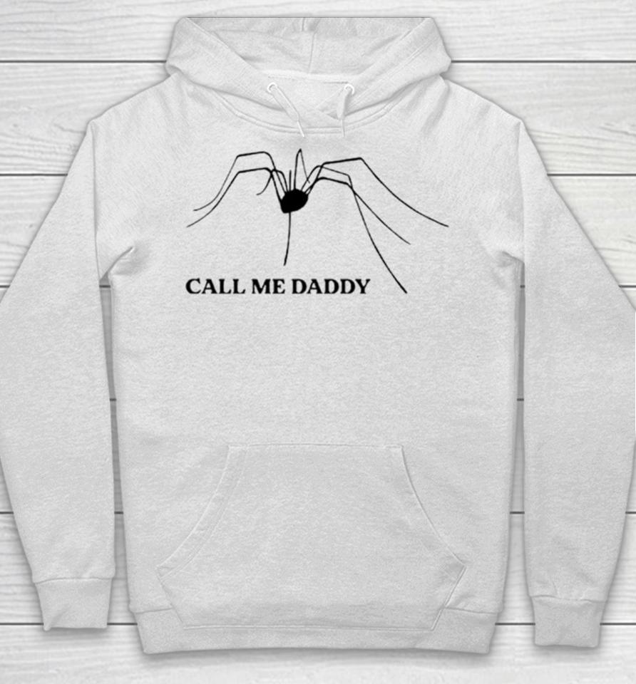 Spider Call Me Daddy Hoodie