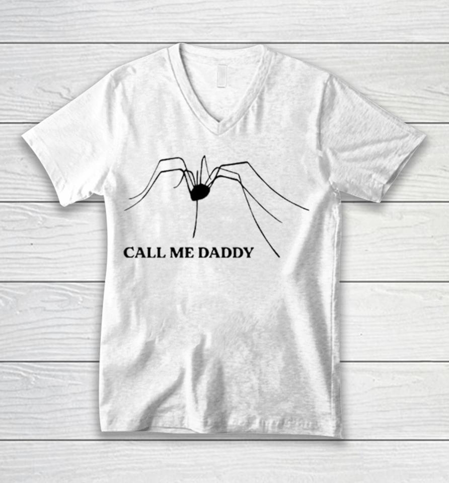 Spider Call Me Daddy Unisex V-Neck T-Shirt