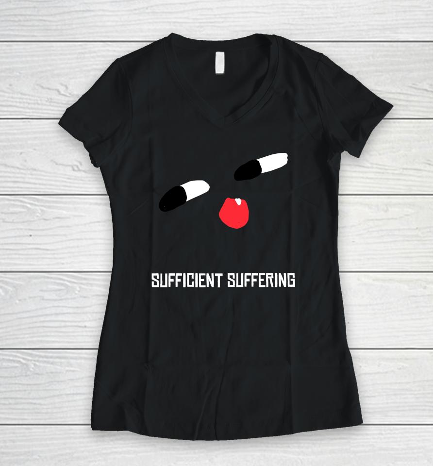 Spiritsnare Sufficient Suffering Women V-Neck T-Shirt