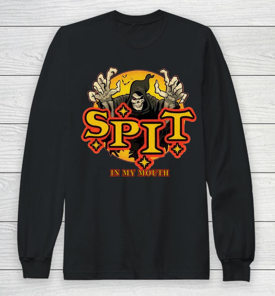 Spit In My Mouth Logo Long Sleeve T-Shirt
