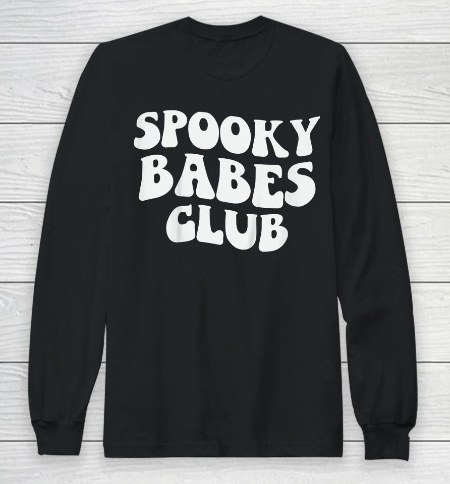 Spooky Babes Club Groovy Retro Hippie Halloween Long Sleeve T-Shirt