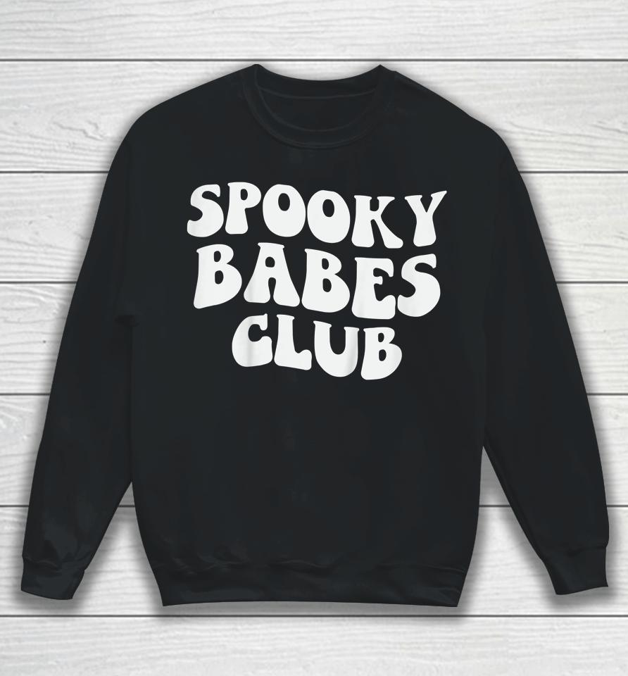 Spooky Babes Club Groovy Retro Hippie Halloween Sweatshirt