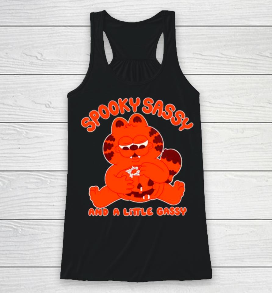 Spooky Sassy And A Little Gassy Trick Or Treat Racerback Tank