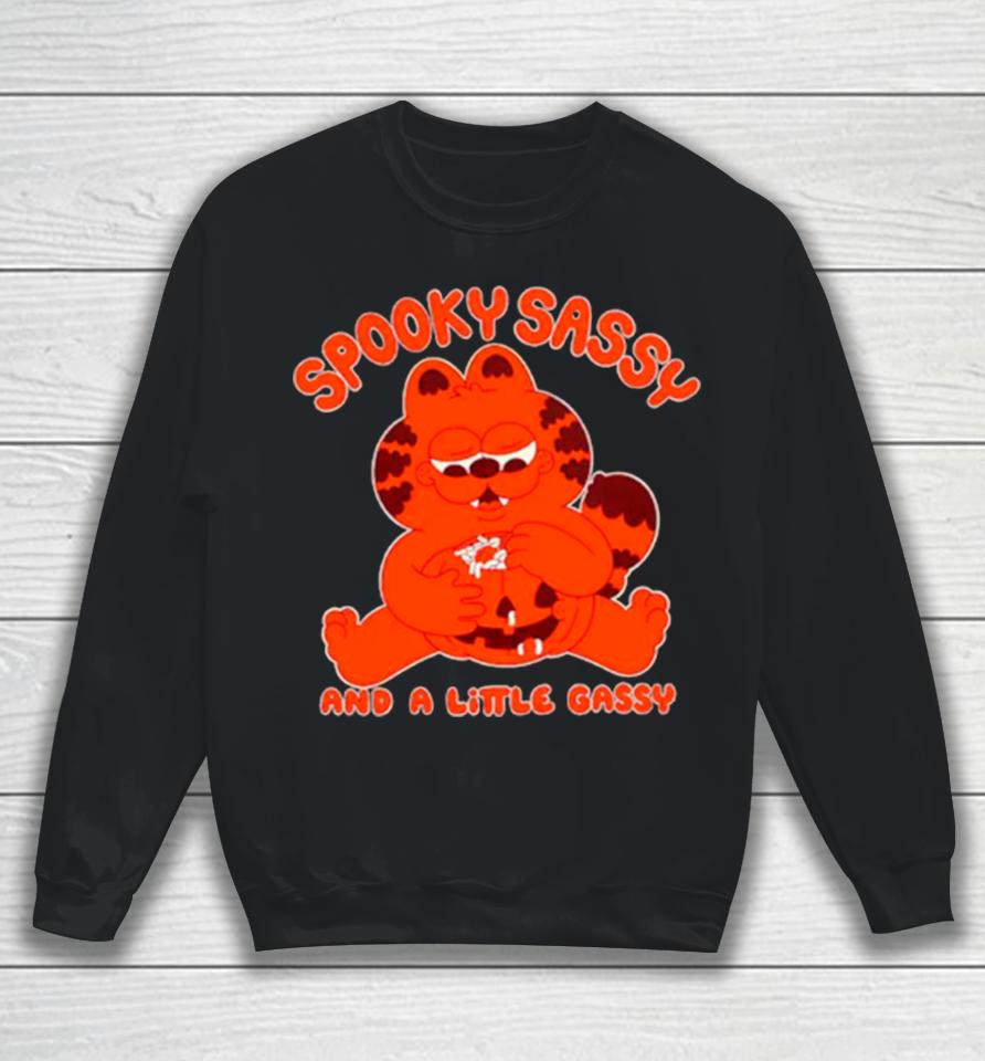 Spooky Sassy And A Little Gassy Trick Or Treat Sweatshirt