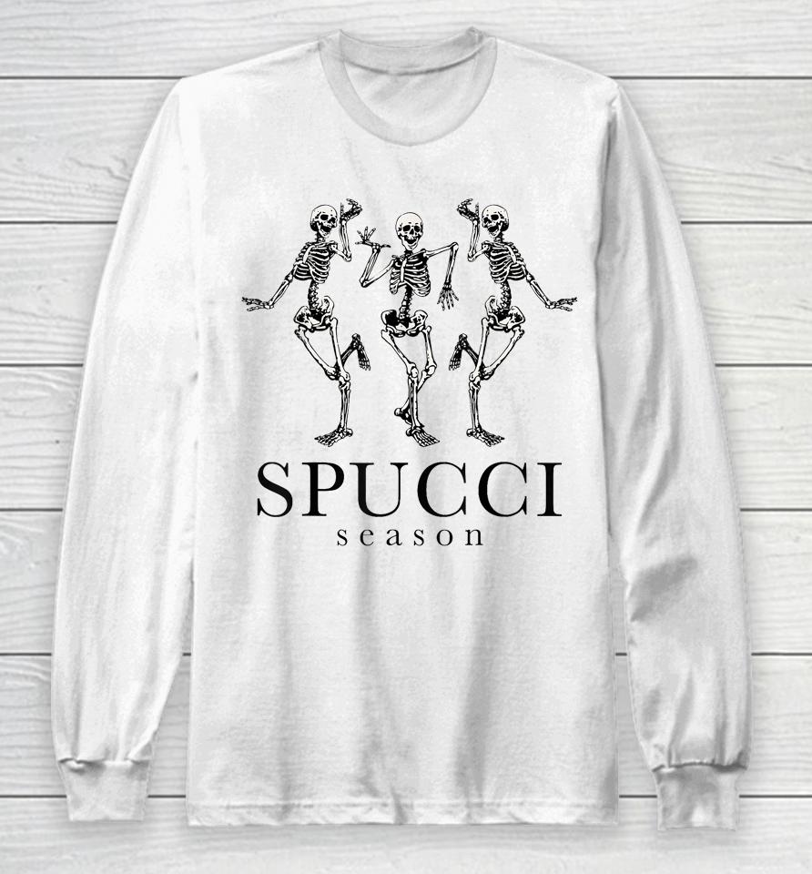 Spucci Season Spooky Season Skeleton Funny Halloween Long Sleeve T-Shirt