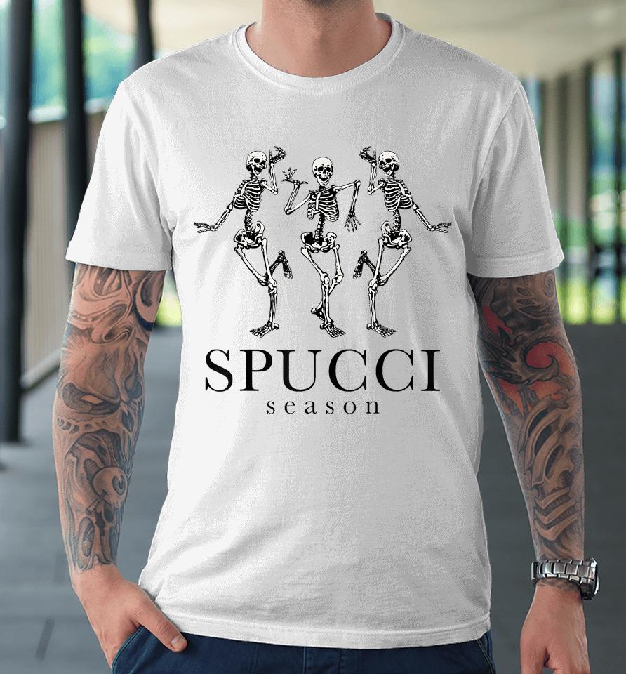 Spucci Season Spooky Season Skeleton Funny Halloween Premium T-Shirt